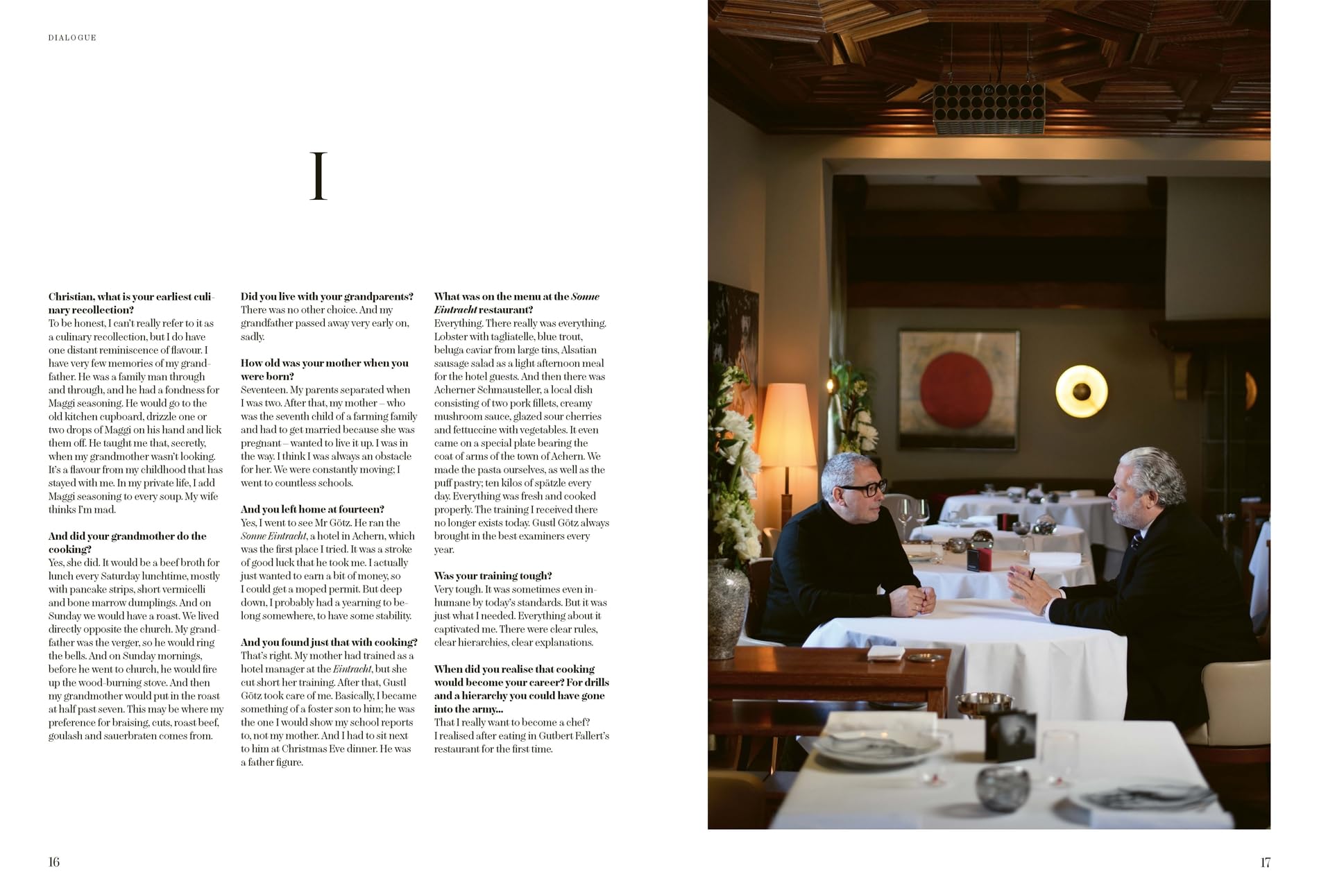 Paris -Tokyo: Sharing the culinary DNA. Christian Bau's Michelin-starred cuisine. Over 60 dishes – 12 signature dishes. High-quality equipment