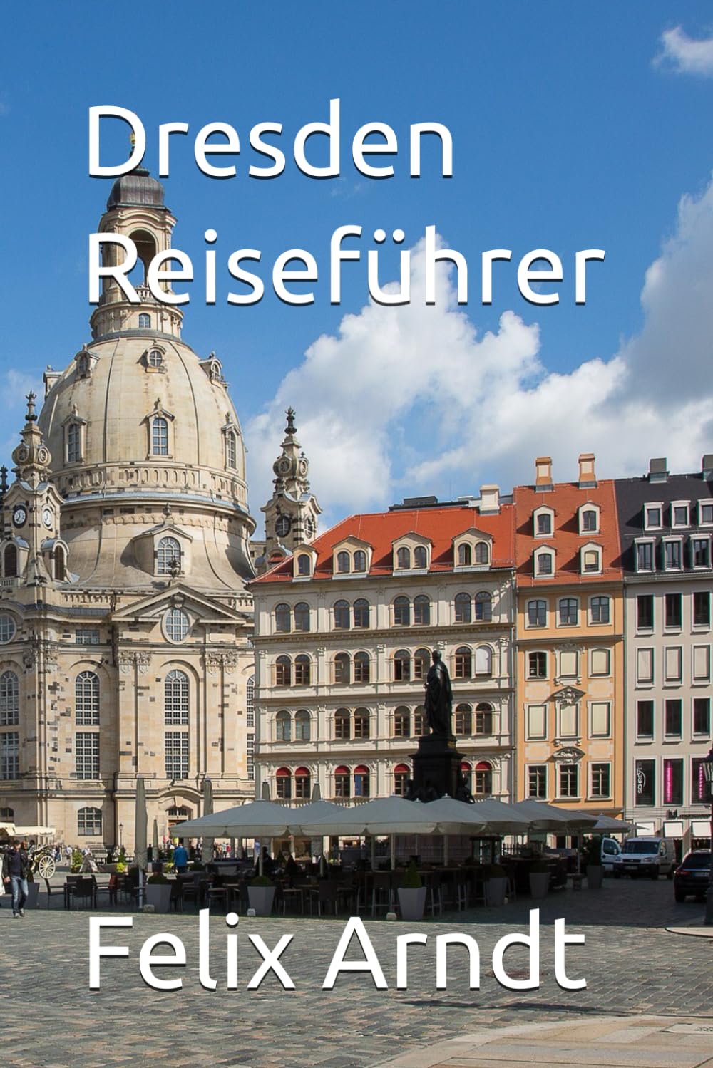 Dresden Reiseführer