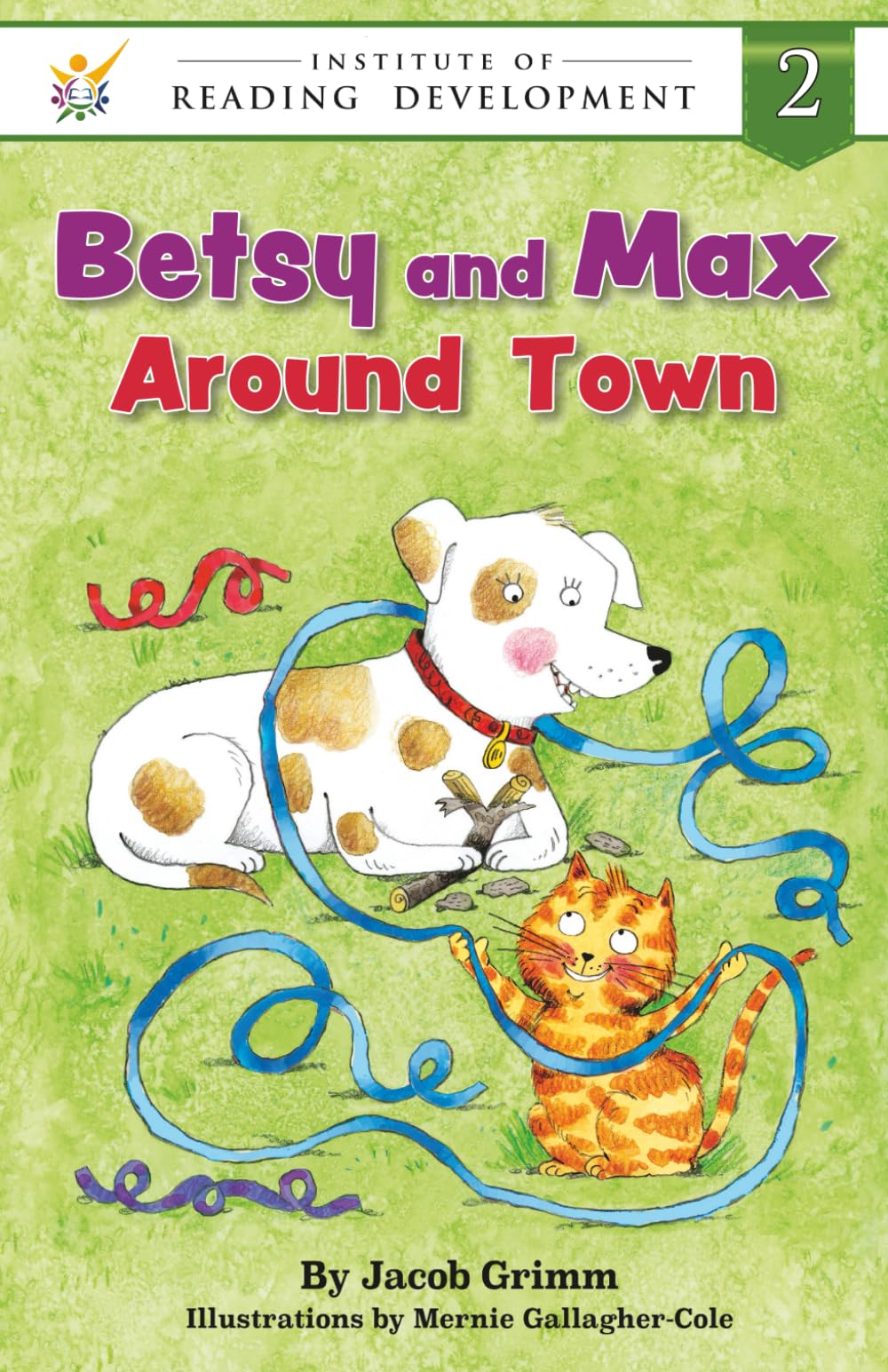 Betsy and Max Around Town (Institute of Reading Development Young Reader Series)