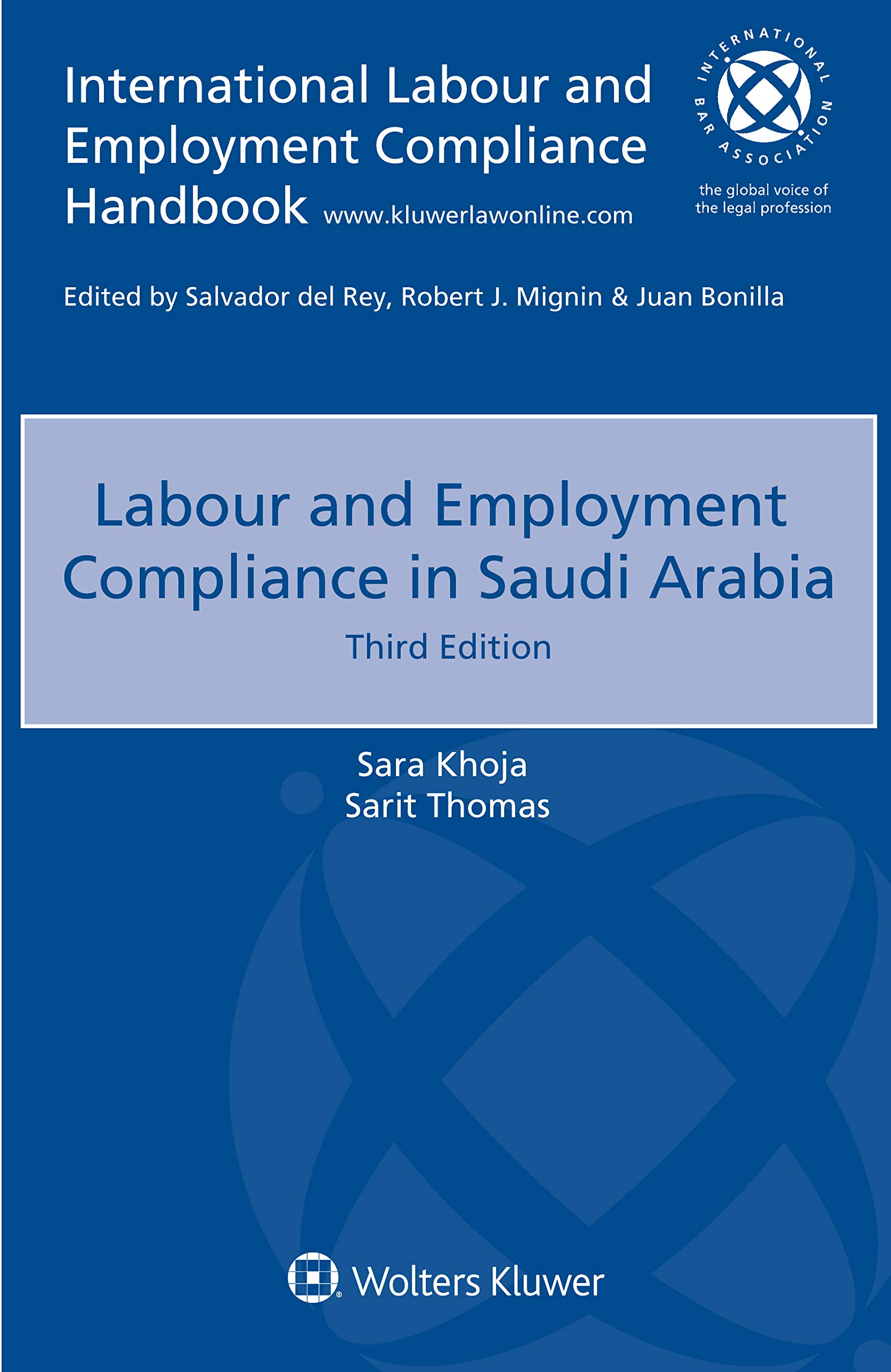 Labour and Employment Compliance in Saudi Arabia (International Labour and Employment Compliance Handbook)