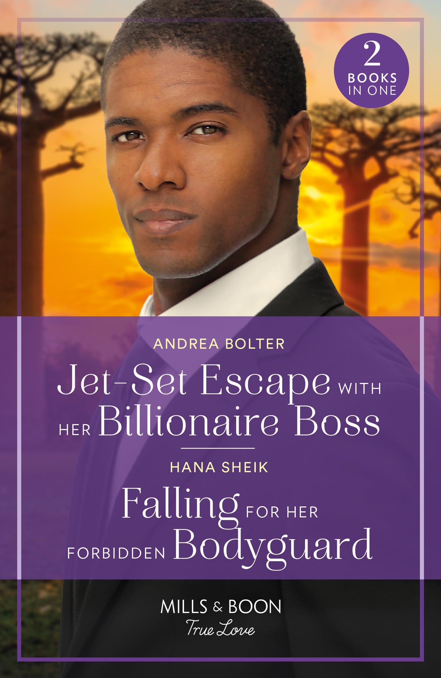 Jet-Set Escape With Her Billionaire Boss / Falling For Her Forbidden Bodyguard: Jet-Set Escape with Her Billionaire Boss / Falling for Her Forbidden Bodyguard