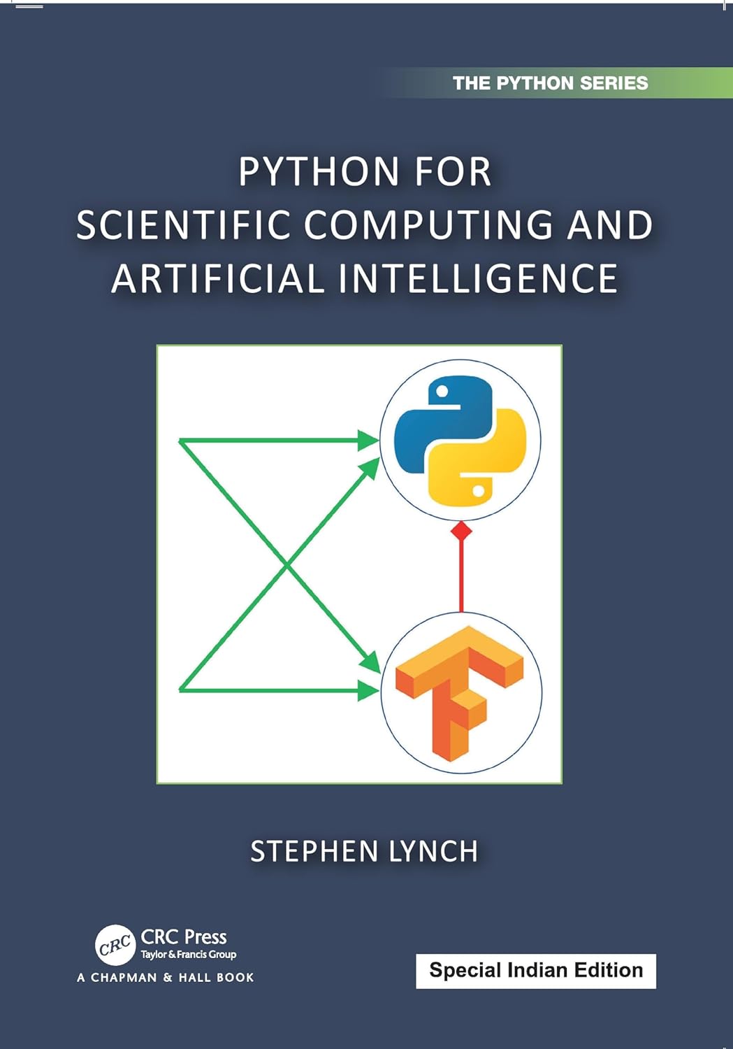 Python for Scientific Computing and Artificial Intelligence : Lynch ...