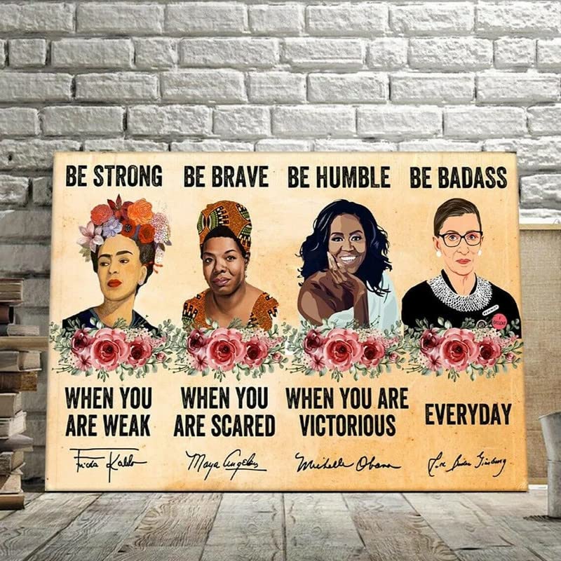 Ensound 6"x8" Be Strong When You Are Weak Poster Well-Behaved Woman Rarely Make History Tin Metal Sign Wall Art For Home Bathroom Decor