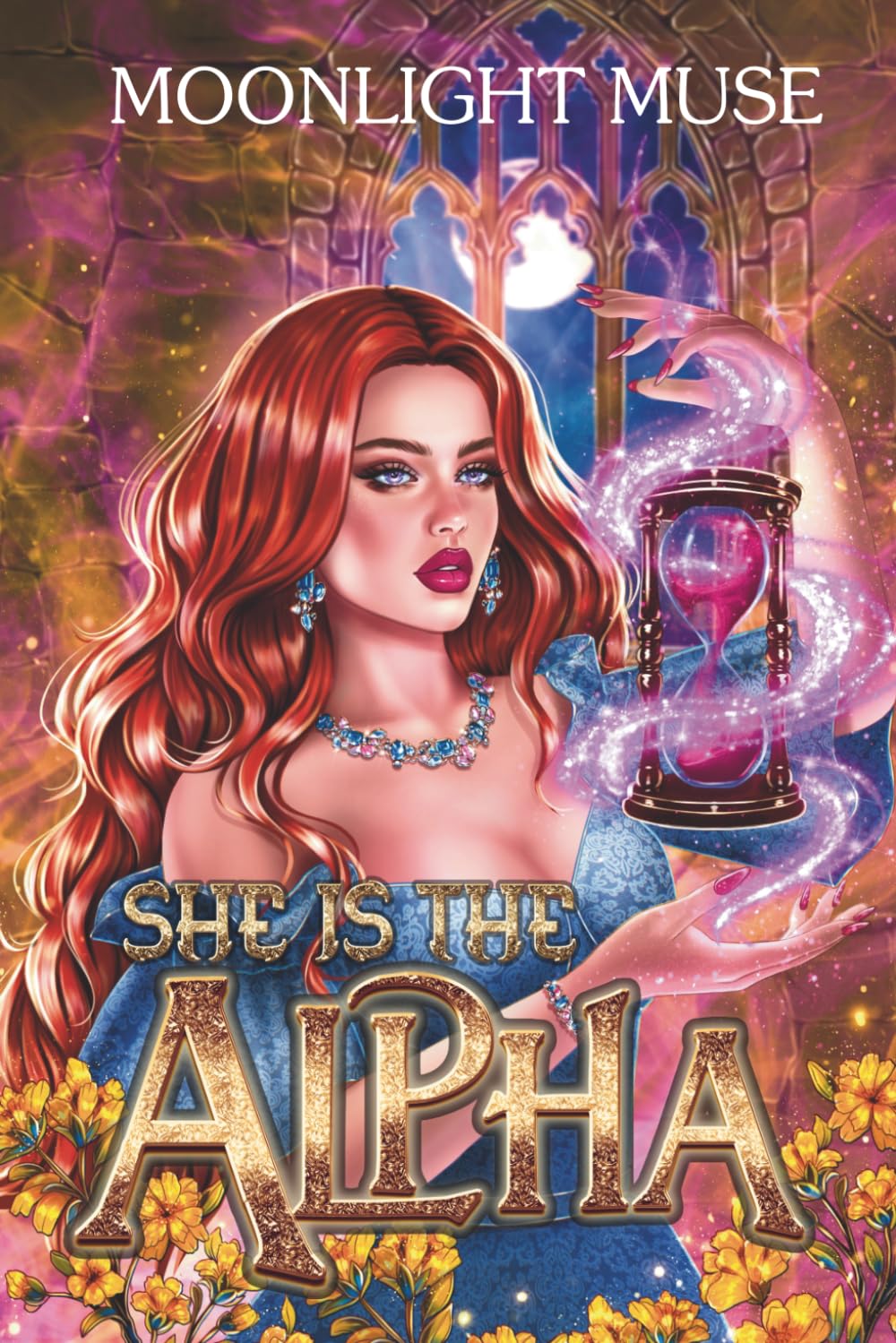 She Is The Alpha (The Power of Three)