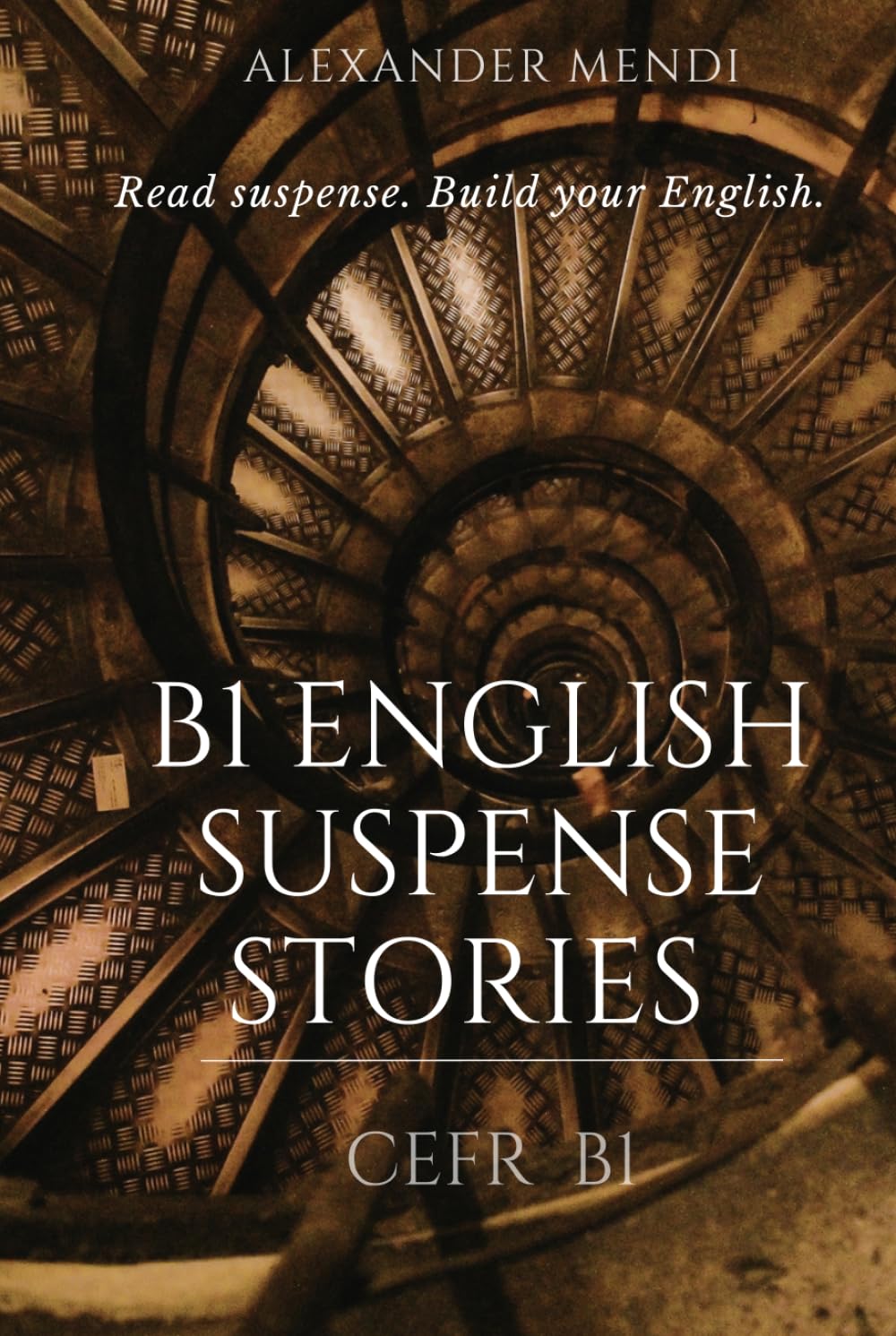 B1 English Suspense Stories: Suspense that helps you learn English.