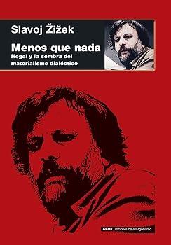 Menos que nada. Hegel y la ...