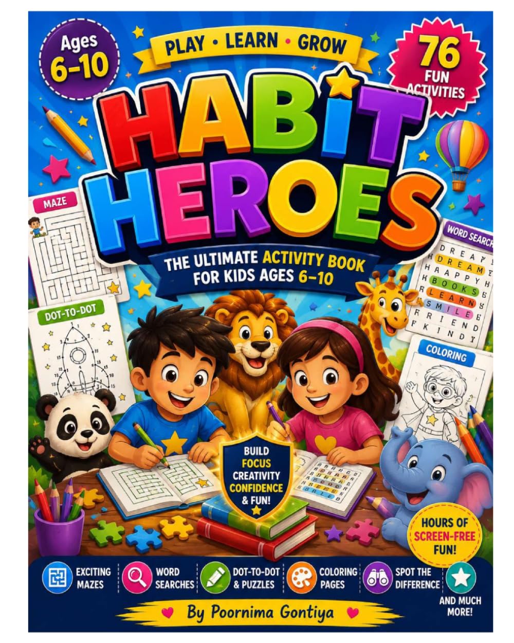 Habit Heroes: The Ultimate Activity Book for Kids Ages 6–10