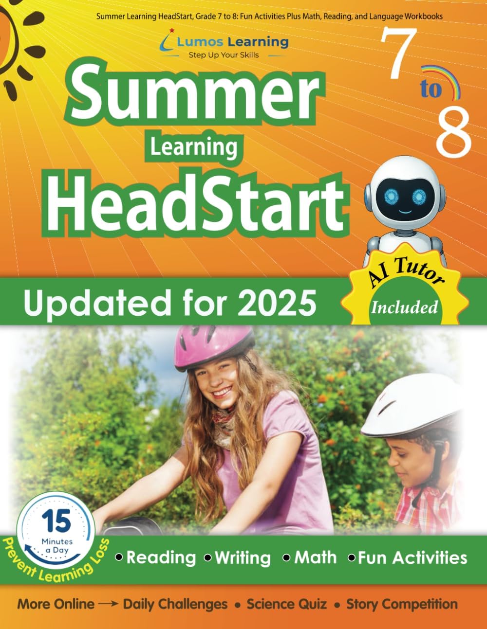 Summer Learning HeadStart, Grade 7 to 8: Fun Activities Plus Math, Reading, and Language Workbooks: Bridge to Success with Common Core Aligned ... (Summer Learning Headstart by Lumos Learning)