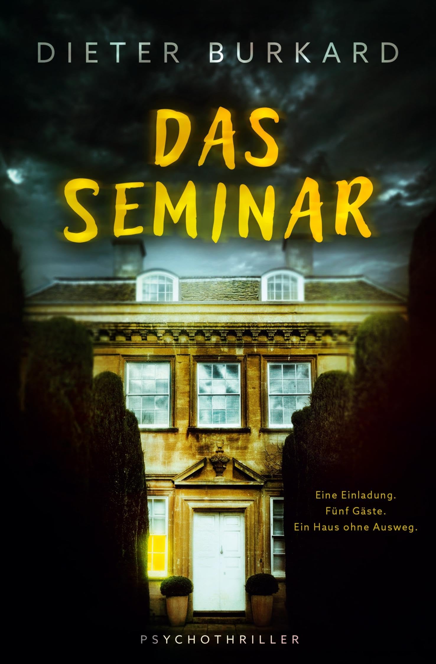 Das Seminar: Psychothriller