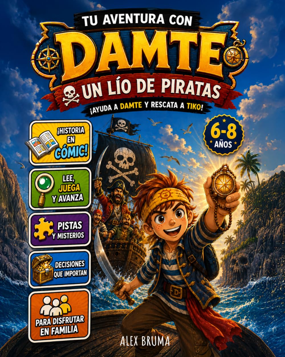 TU AVENTURA CON DAMTE: Un libro infantil interactivo para niños de 6 a 8 años donde tú decides la aventura