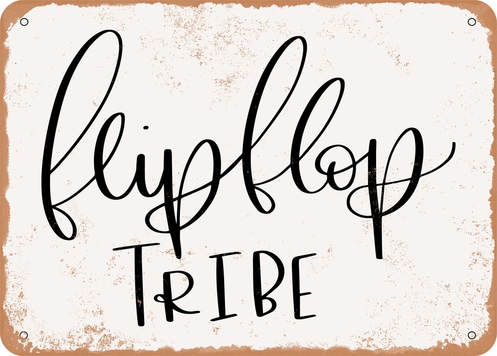 Miaomansenstore Metal Sign - Flip Flop Tribe - Vintage Look Sign Home Decor