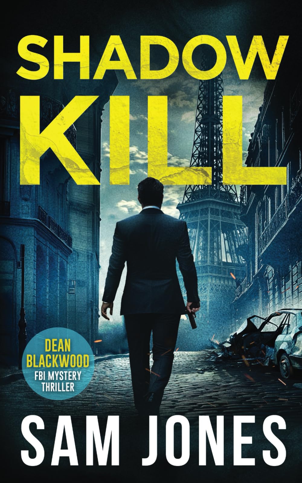 Shadow Kill (A Dean Blackwood FBI Mystery Thriller)
