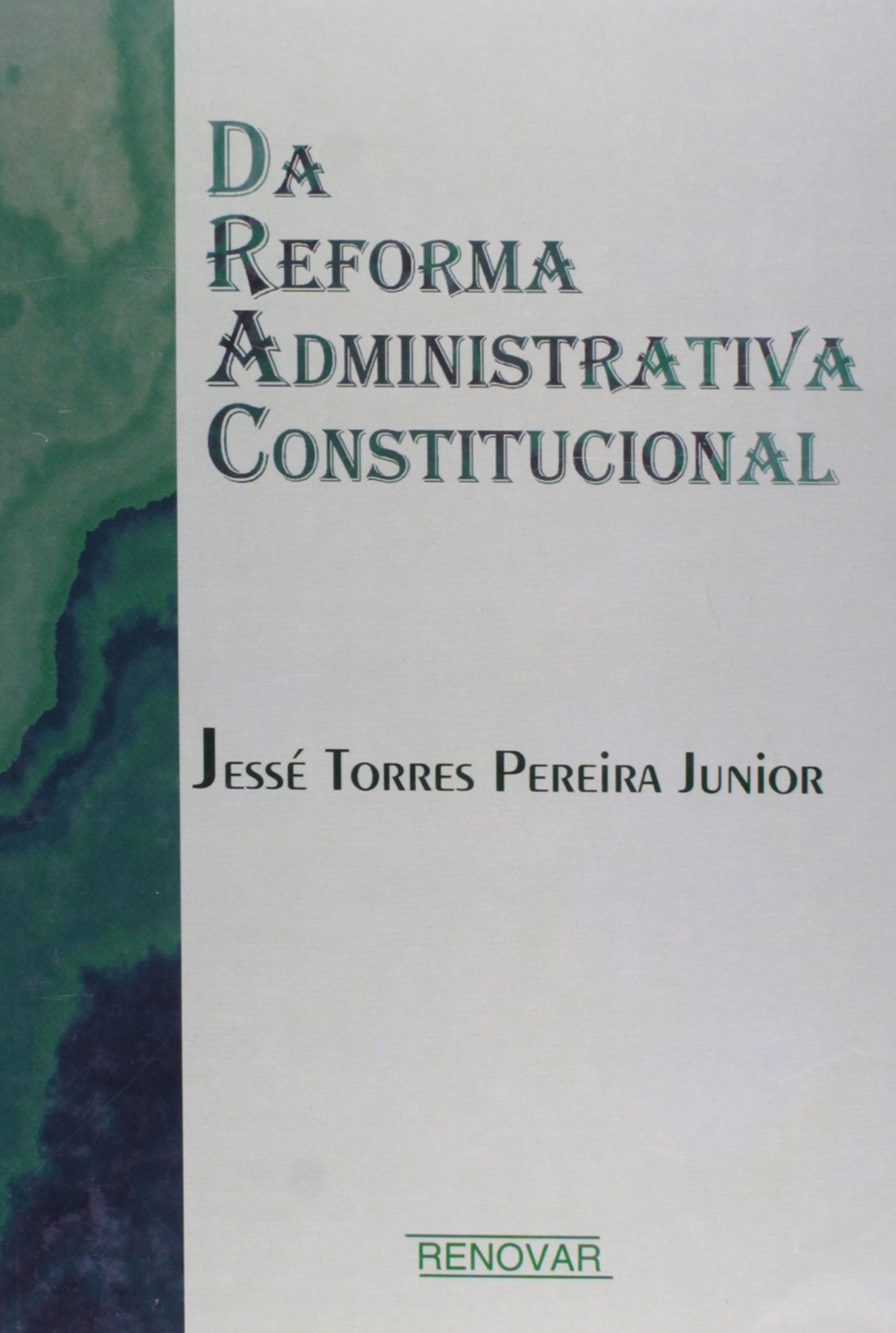 Capa de Da Reforma Administrativa Constitucional