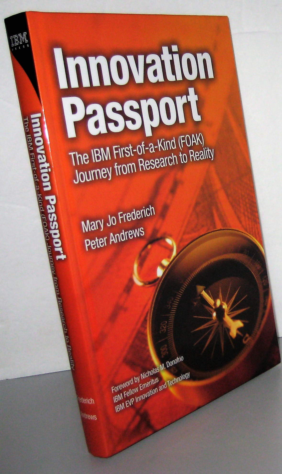 Buy Innovation Passport: The IBM First-of-a-kind Foak Journey from Research to Reality — BookShops.in