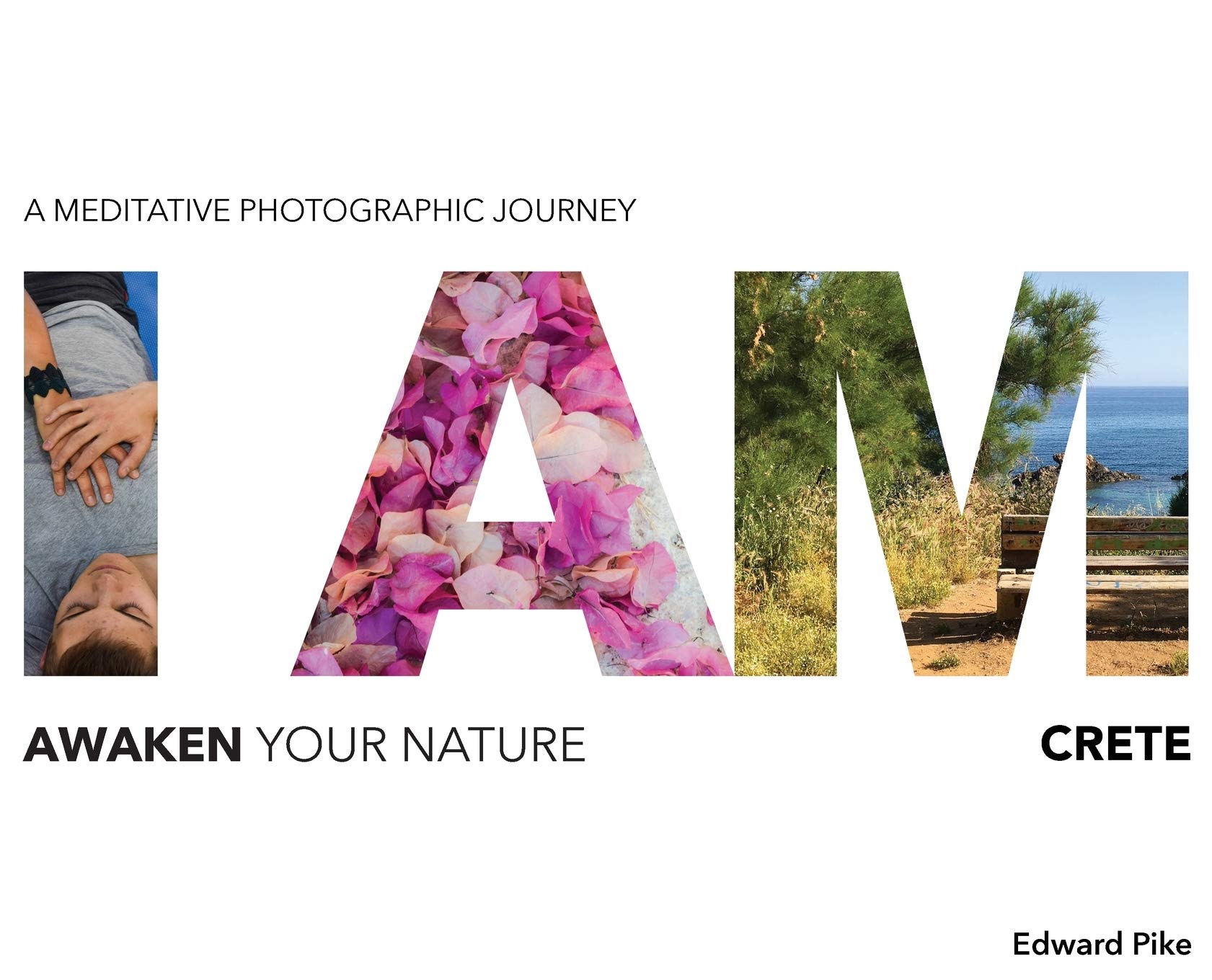 I Am: Awaken Your Nature