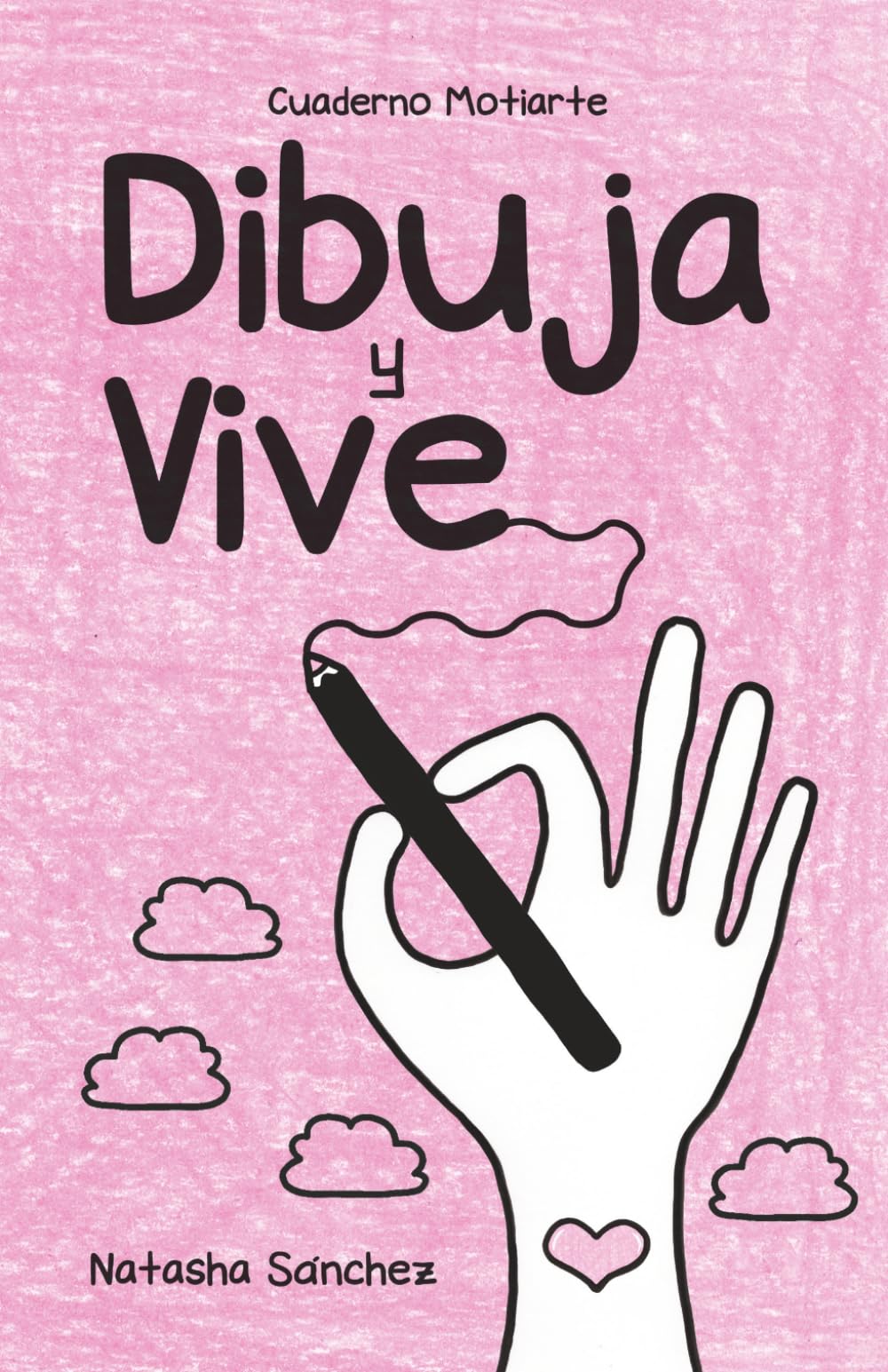 Cuaderno Motiarte | Dibuja y Vive: Transforma pensamientos con arte intuitivo, libera patrones negativos y cultiva el bienestar emocional: Ejercicios ... para el alivio del estrés y la ansiedad