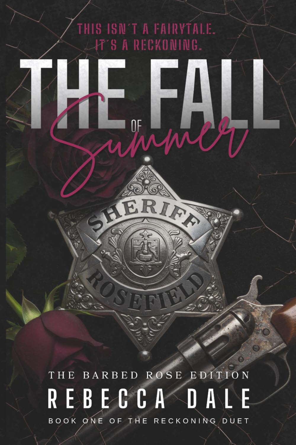 The Fall of Summer: Book One of The Reckoning Duet
