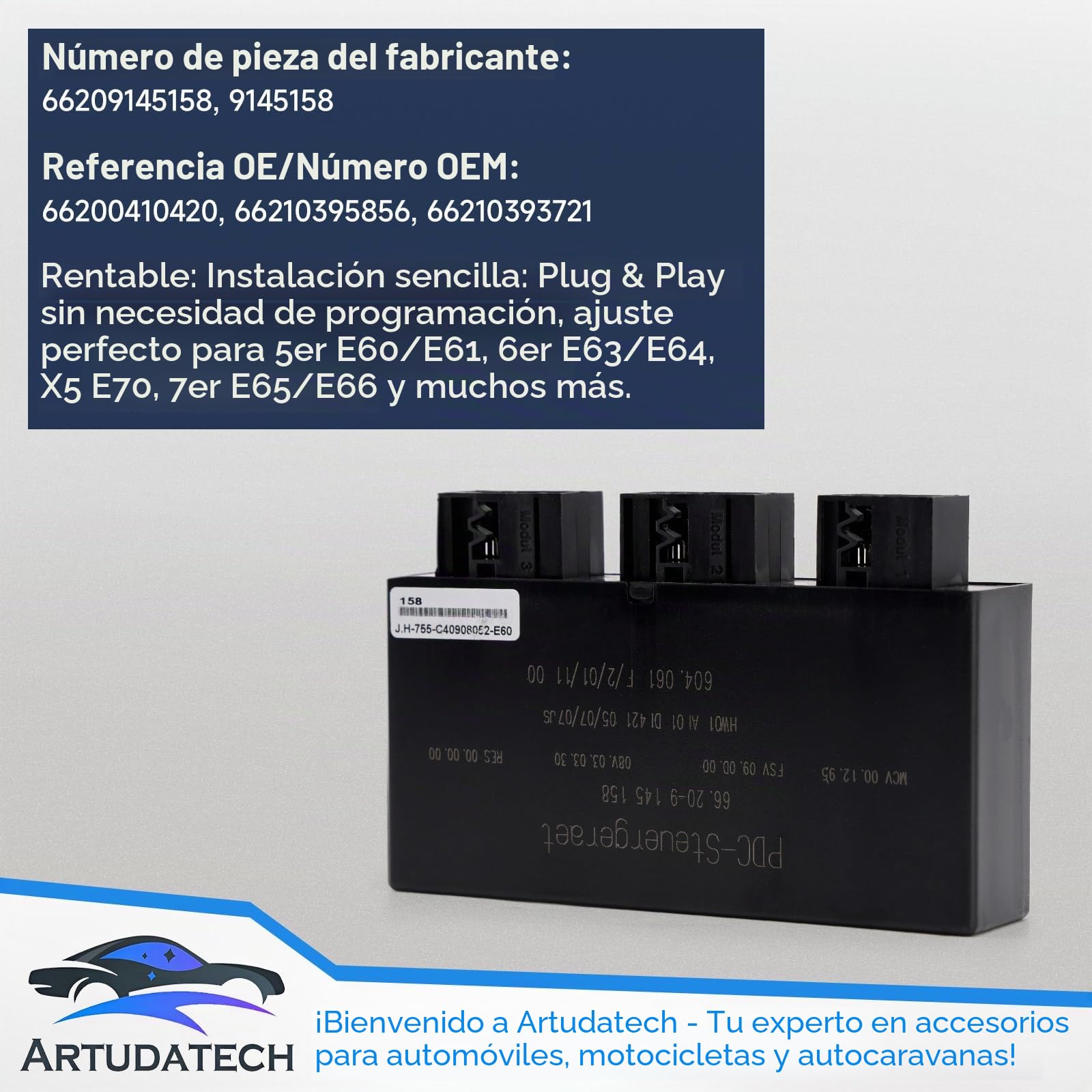 Sensor de aparcamiento 66209145158 para BMW PDC módulo de radar de marcha atrás para 5 E60 E61 | 6 E63 E64 | X5 E70 / X6 E71 | 7er E65 E66 Sensores de marcha atrás Sensor de ángulo muerto