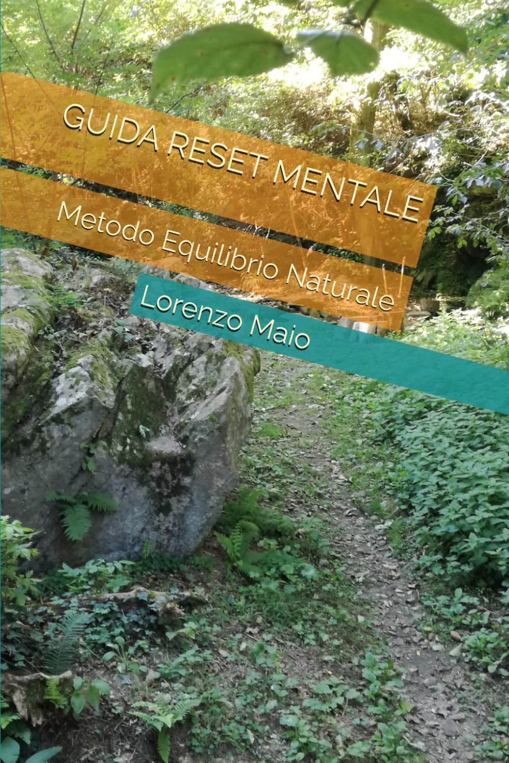 GUIDA RESET MENTALE: Metodo Equilibrio Naturale