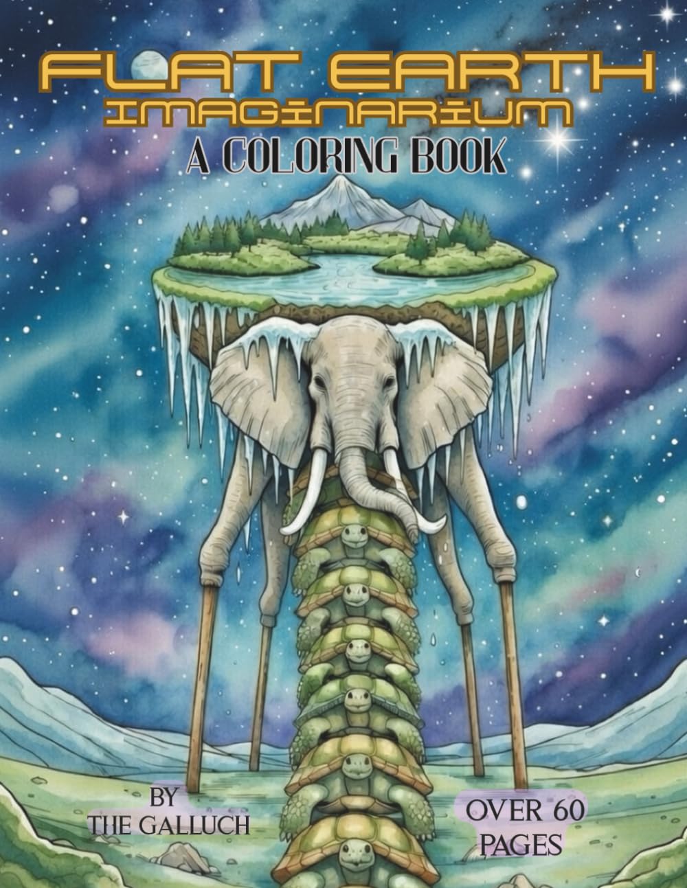 Flat Earth Imaginarium, A Coloring Book