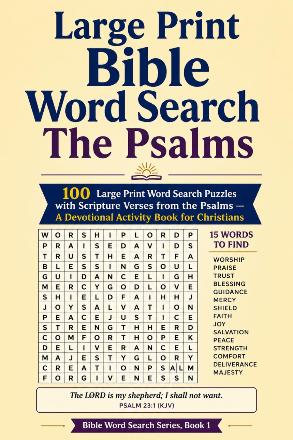 Large Print Bible Word Search: The Psalms | 100 Large Print Word Search Puzzles with Scripture Verses from the Psalms — A Devotional Activity Book for Christians (Bible Word Search Series)