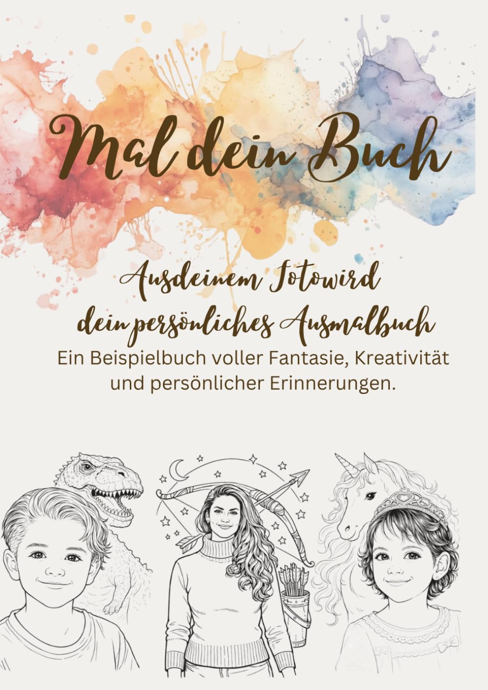 Mal dein Buch – Beispielbuch: Aus deinem Foto wird dein persönliches Ausmalbuch