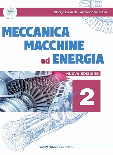 Meccanica macchine ed energia. Meccanica meccatronica. Per le Scuole superiori (Vol. 2)