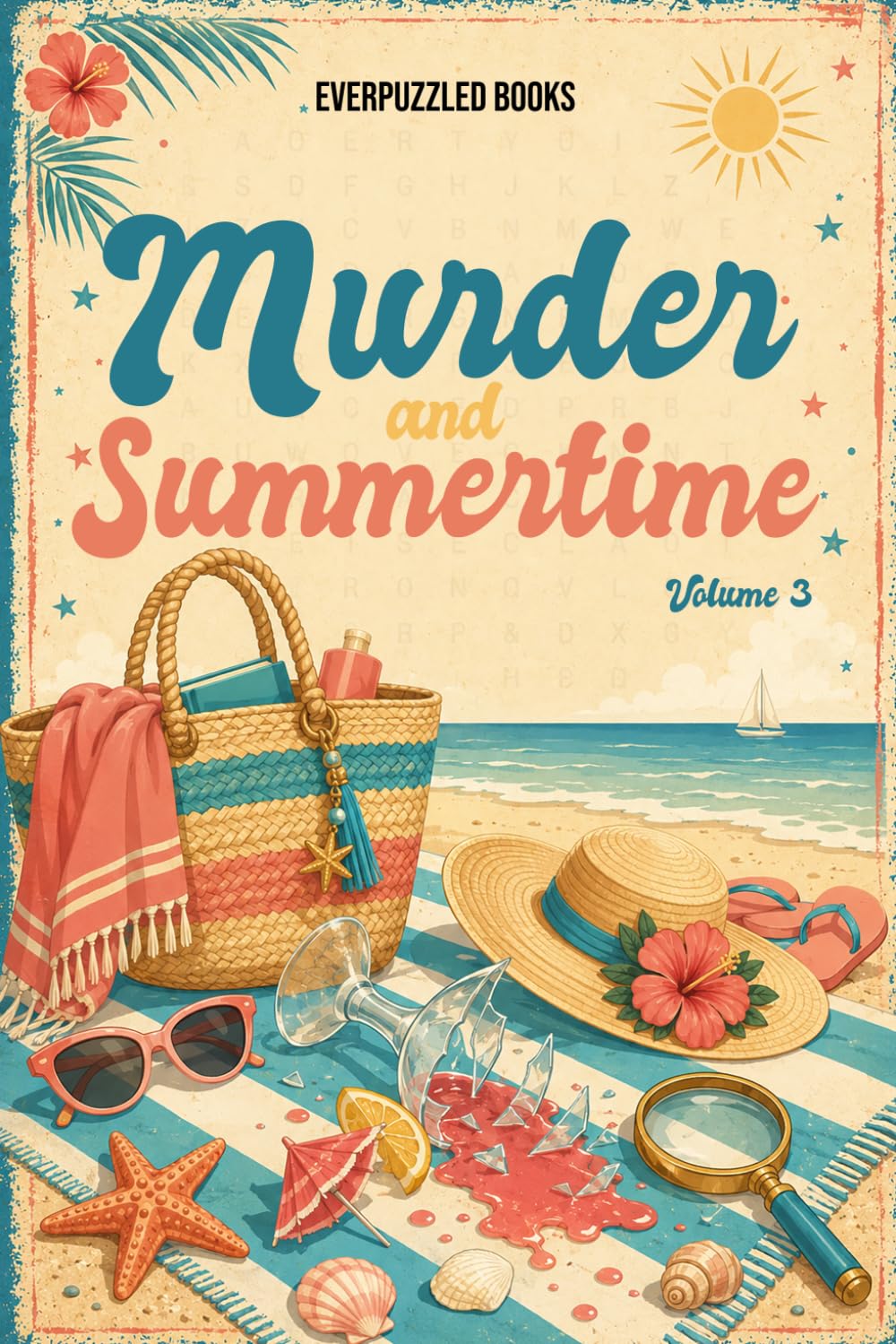 Murder and Summertime: Murder-Mystery Word Search - Volume 3