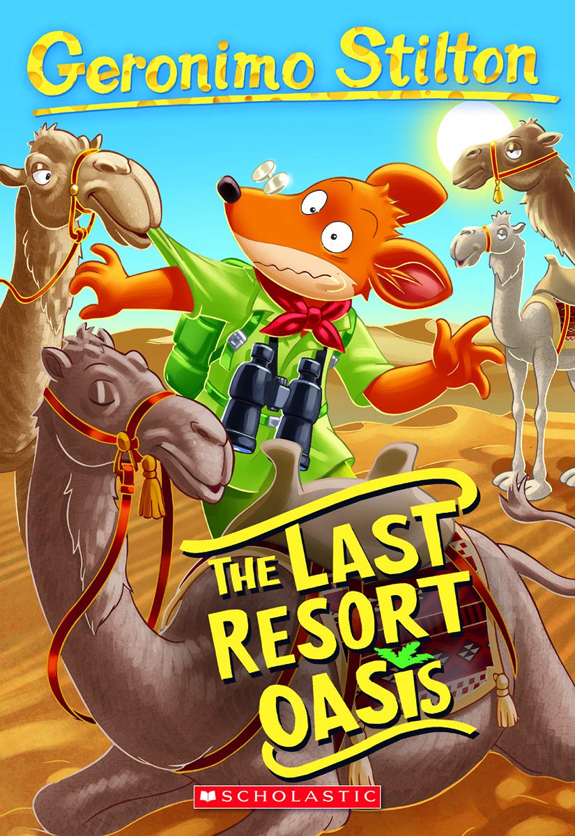The Last Resort Oasis (Geronimo Stilton #77): Volume 77