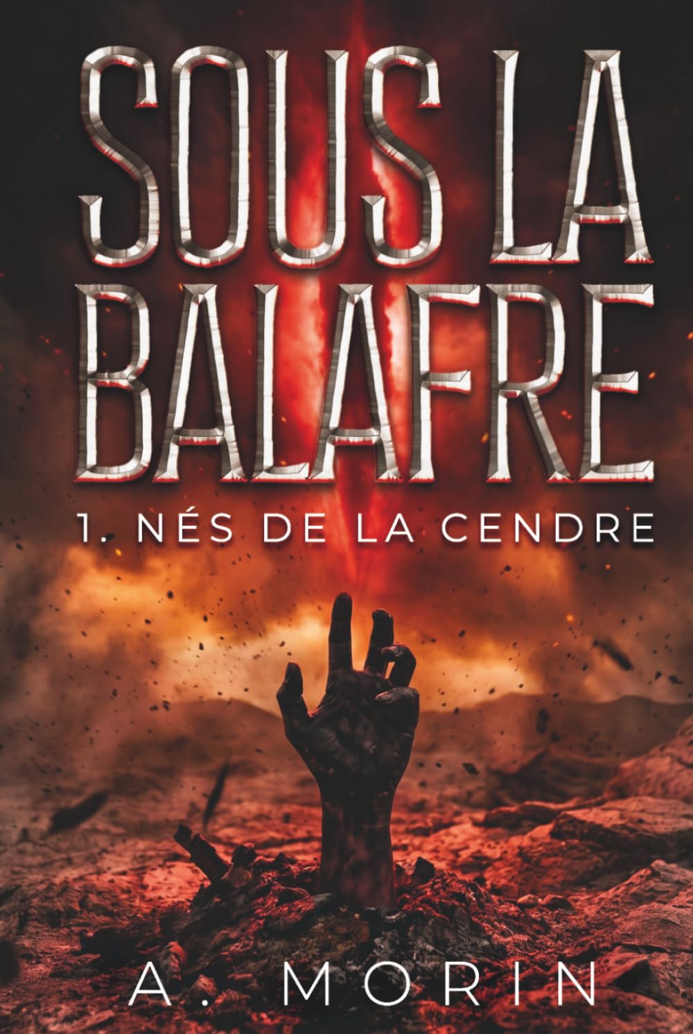 Nés de la Cendre (Sous la Balafre)