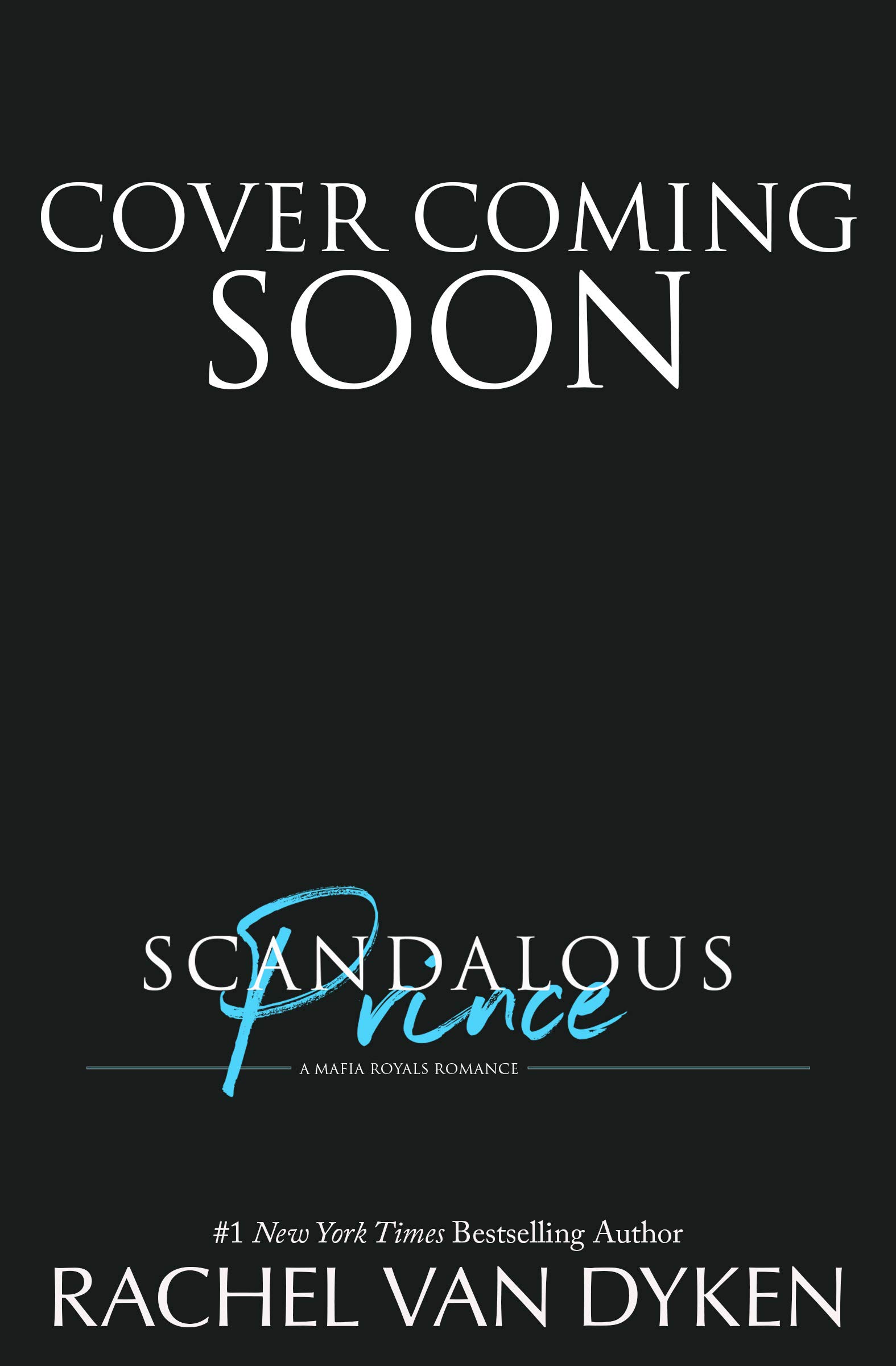 Scandalous Prince: A Mafia Arranged Marriage (Mafia Royals Book 2)