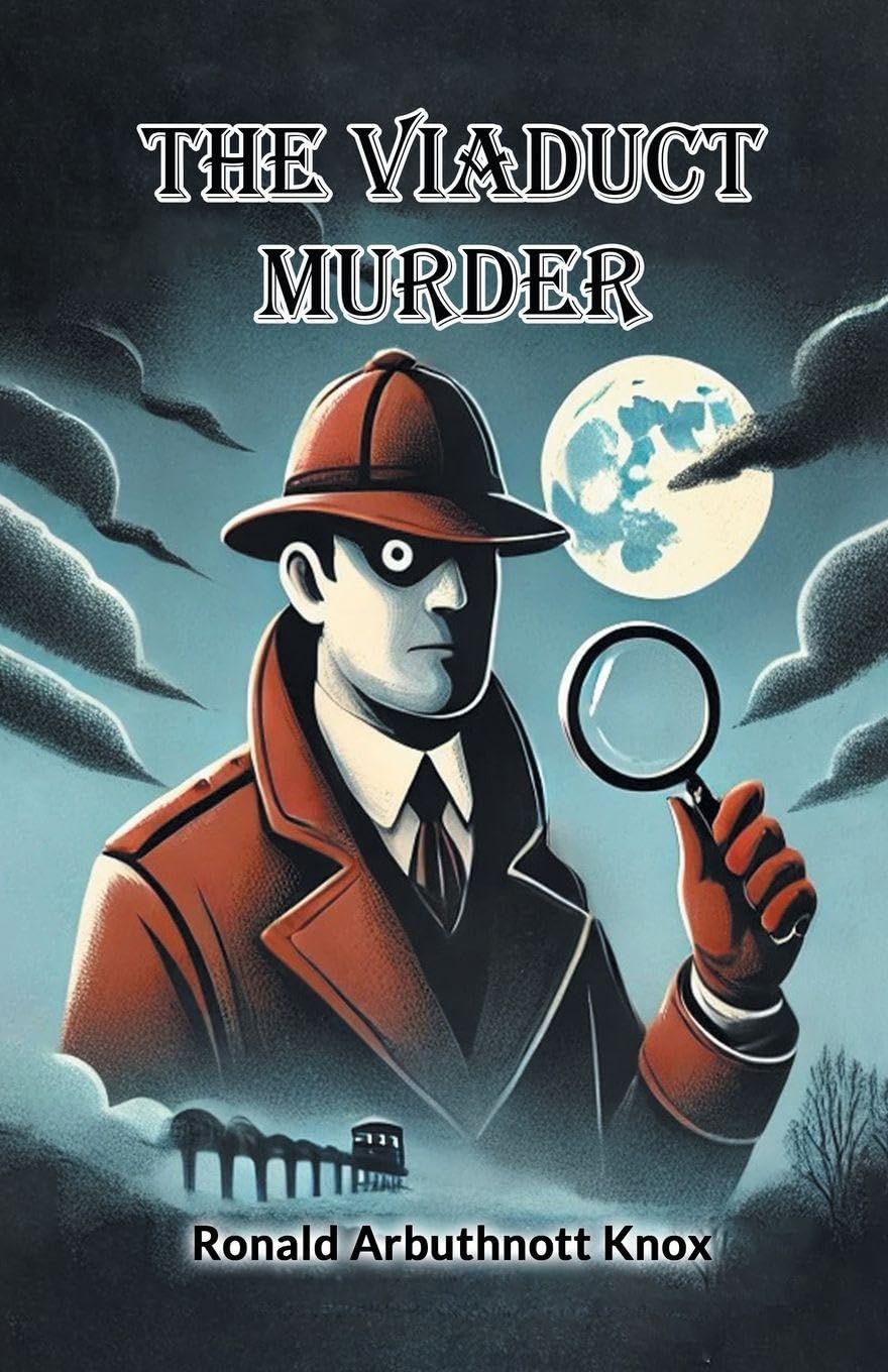The Viaduct Murder by Ronald Arbuthnott Ronald Arbuthnott PAPERBACK