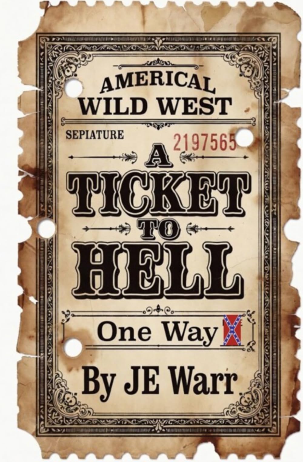 A TICKET to HELL: One Way