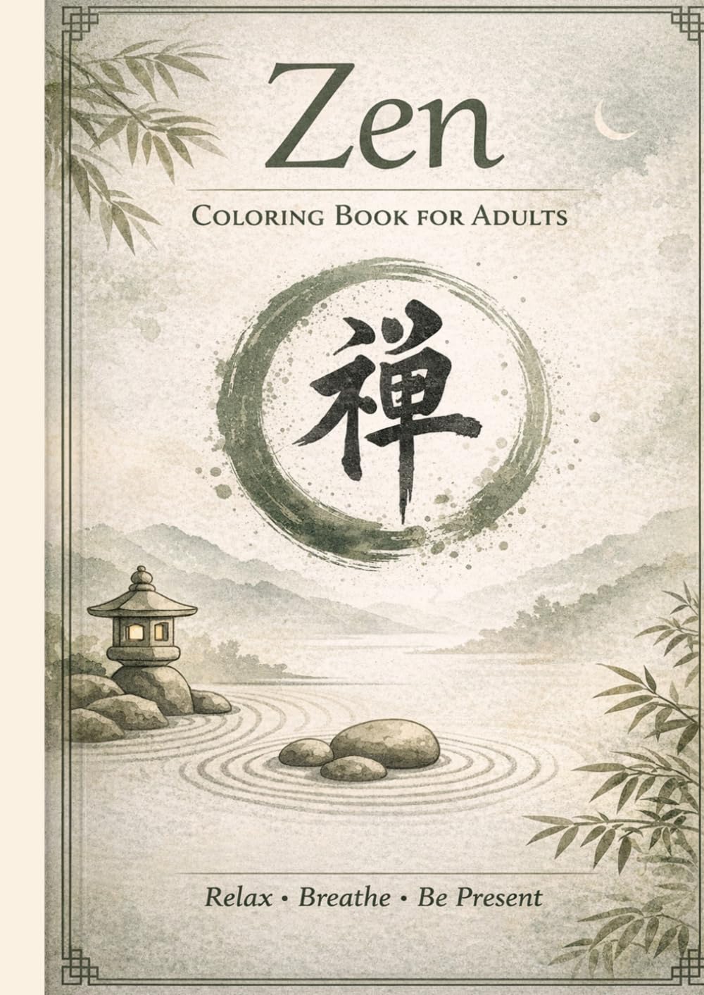 Zen Coloring Book for Adults　: Find Calm and Relaxation in Every Page (Zen journal)