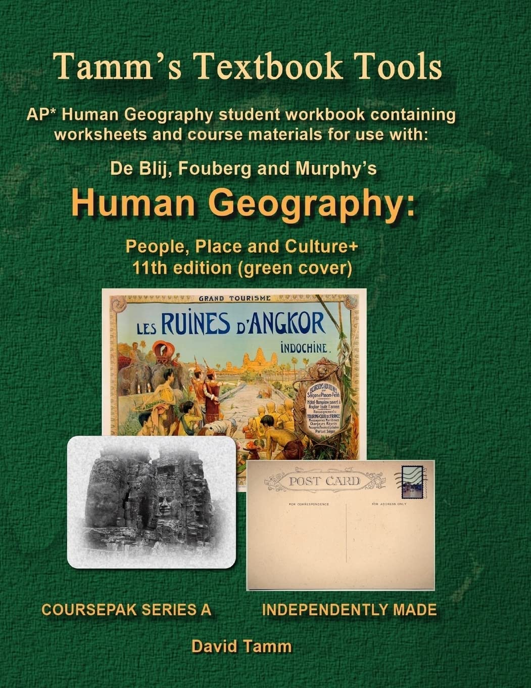 AP* Human Geography: People, Place and Culture 11th edition+ Student Workbook: Relevant Daily Assignments Tailor Made for the De Blij / Fouberg / Murphy Text (Tamm's Textbook Tools)