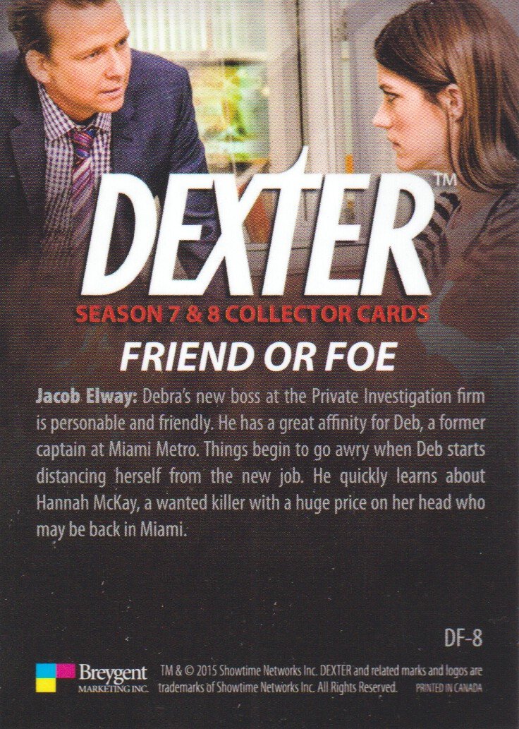Amazon.com: 2016 Dexter Season 7 & 8 Friend or Foe Trading Card