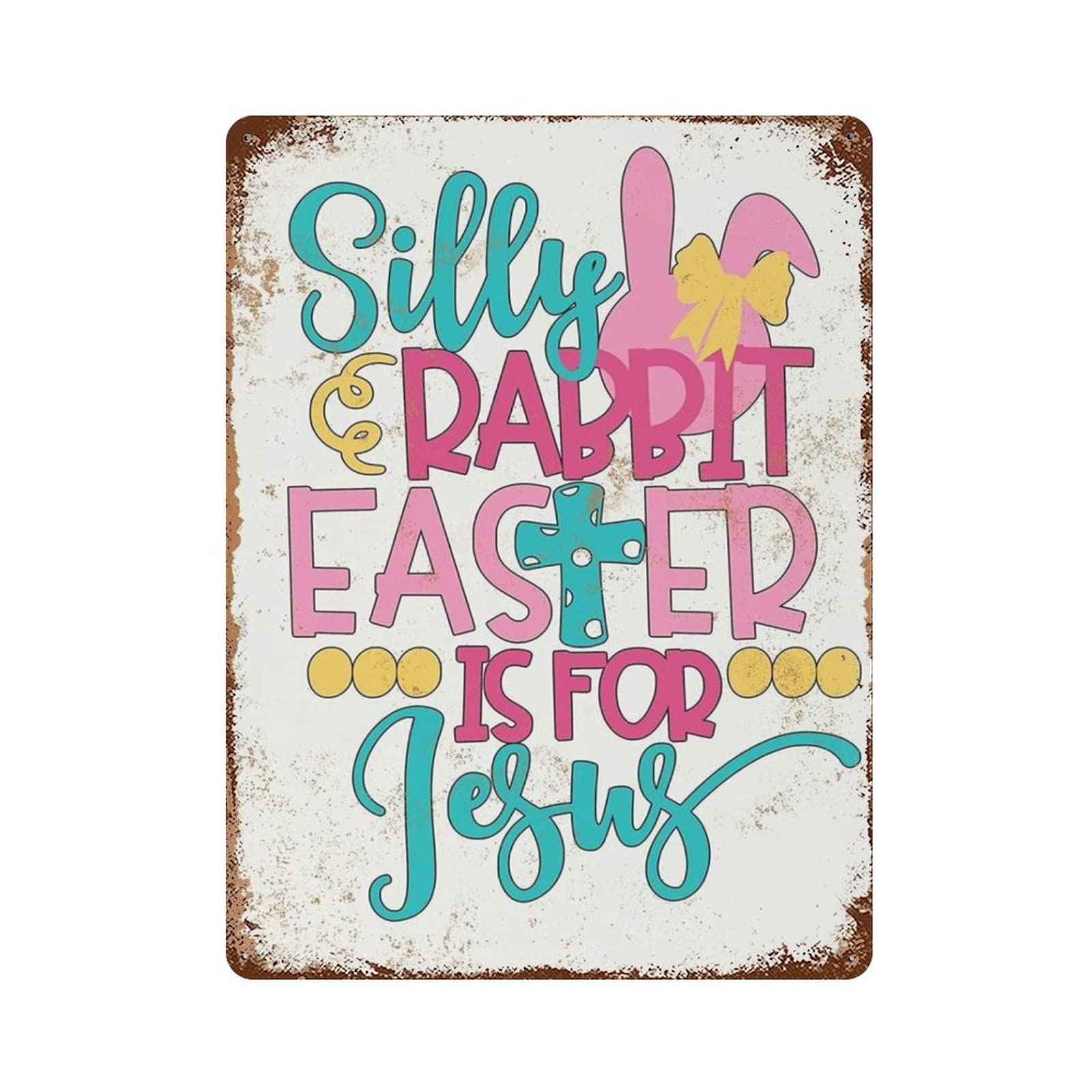 AOOEDM Silly Rabbit Easter Is For Jesus Tin Metal Sign Wall Decor Funny Inspirational Quote Wall Art Sign Vintage Tin Signs For Home Coffee Bar Man Cave Sign Pub Poster