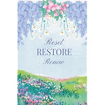 Reset- Restore- Renew