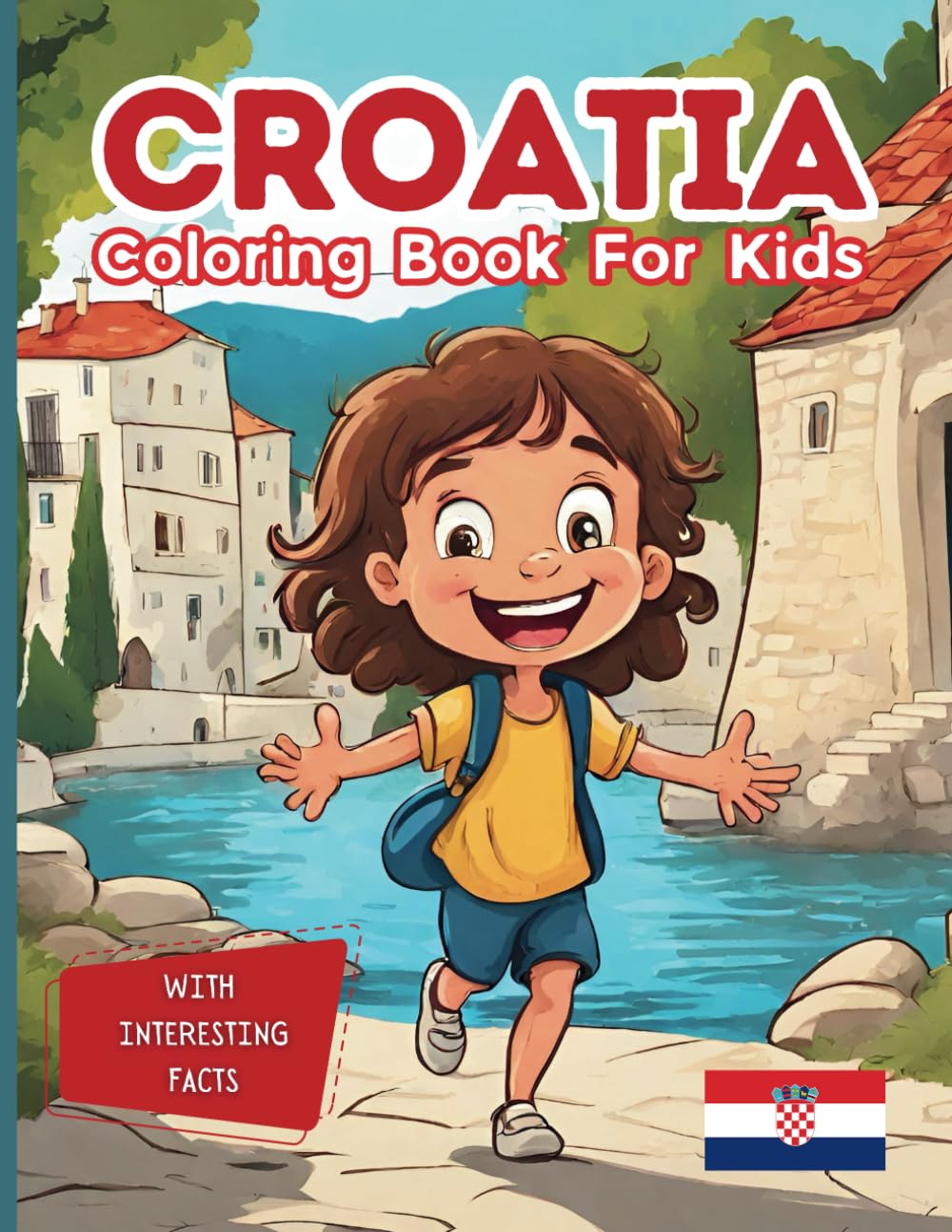 Croatia Coloring Book For Kids: With Interesting Facts
