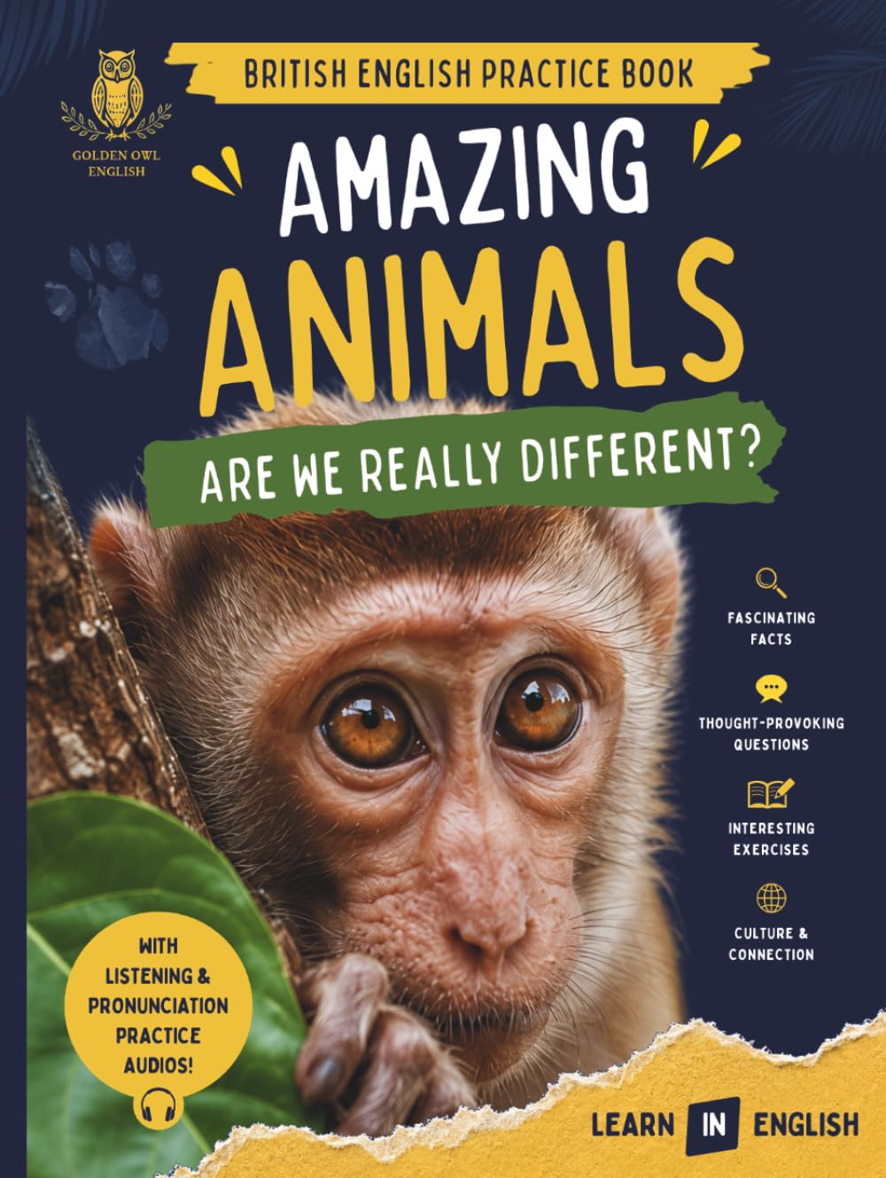 Amazing Animals: Are We REALLY Different?: Vocabulary Builder Through Reading, Listening and Discussion for Intermediate School English Learners (Learn IN English)