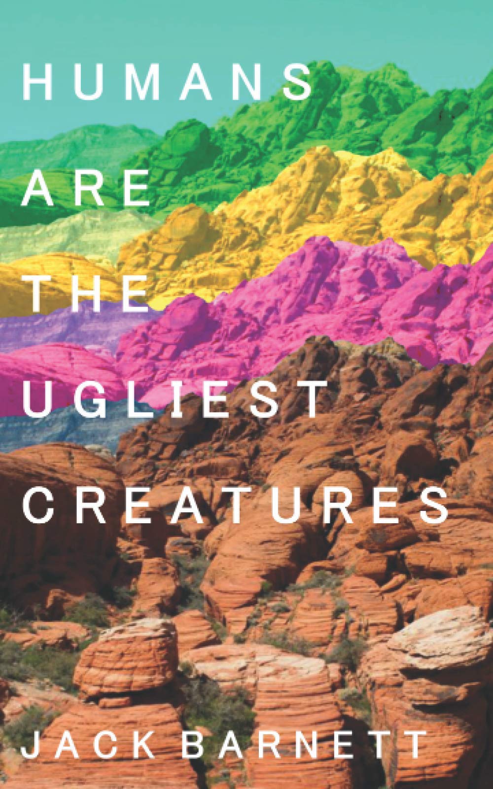 Humans Are the Ugliest Creatures: Part I