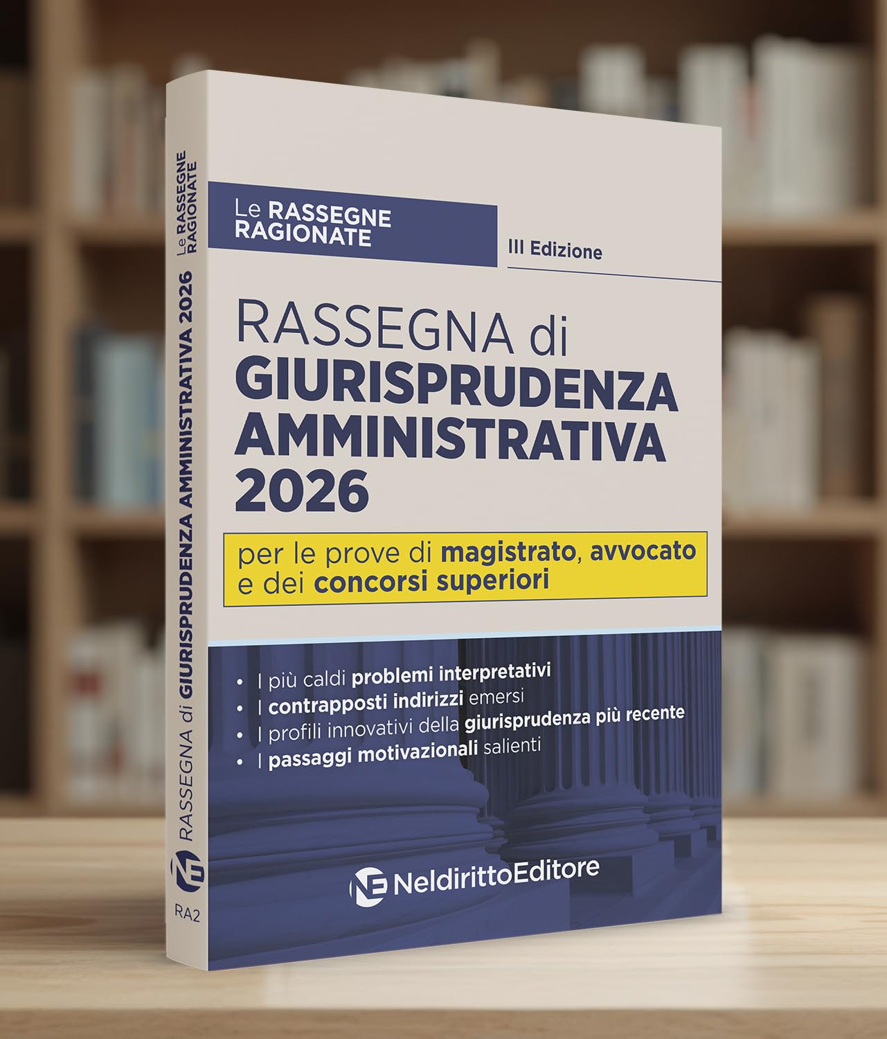 Rassegna ragionata di giurisprudenza amministrativa 2026 per il concorso in magistratura, l'esame di avvocato e i concorsi superiori