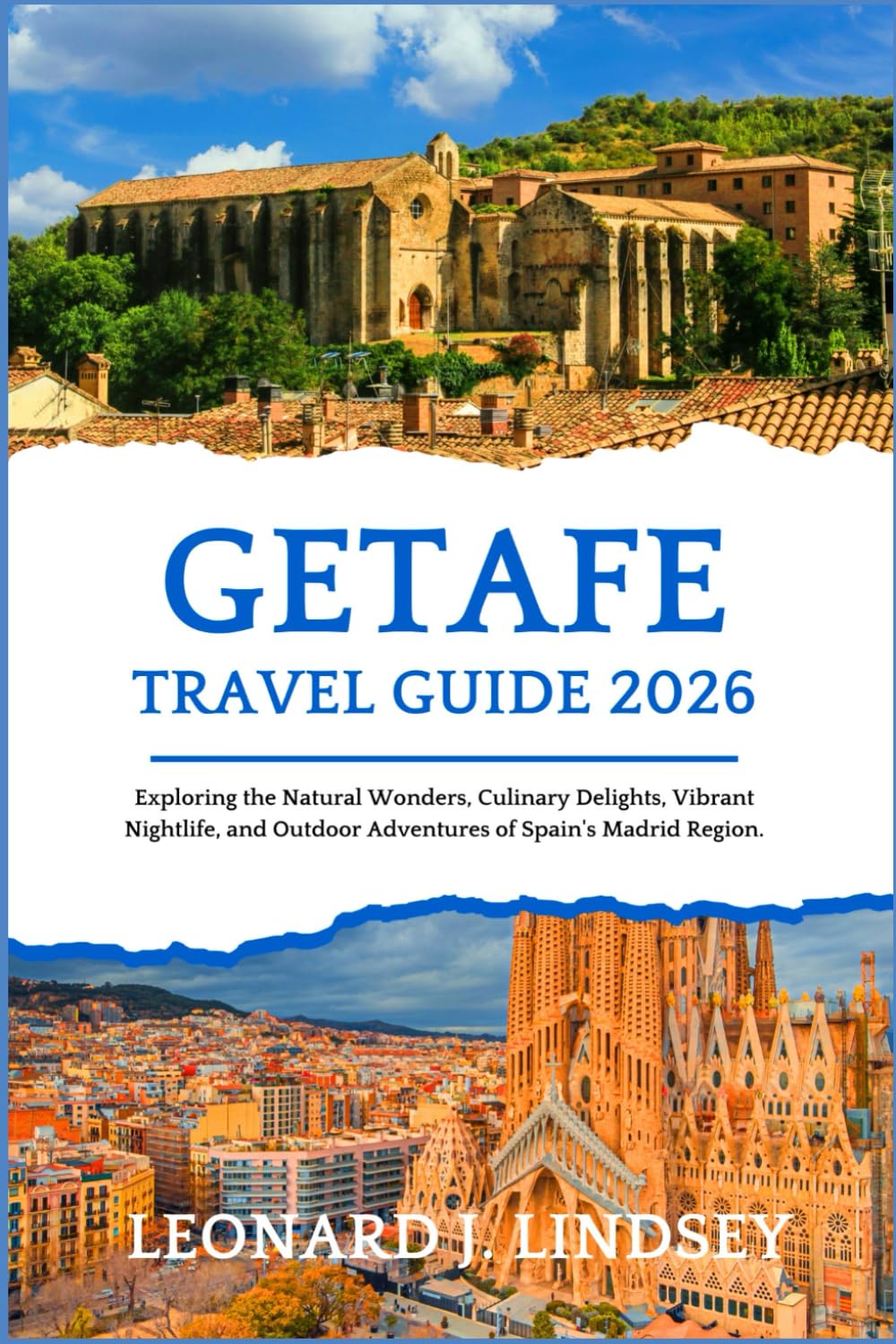 Getafe Travel Guide 2026: Exploring the Natural Wonders, Culinary Delights, Vibrant Nightlife, and Outdoor Adventures of Spain's Madrid Region.