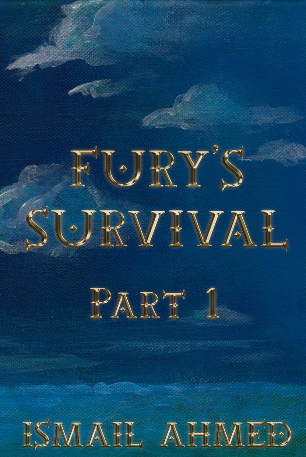 Fury's Survival Part 1 (Fury's Odyssey Physical Edition)