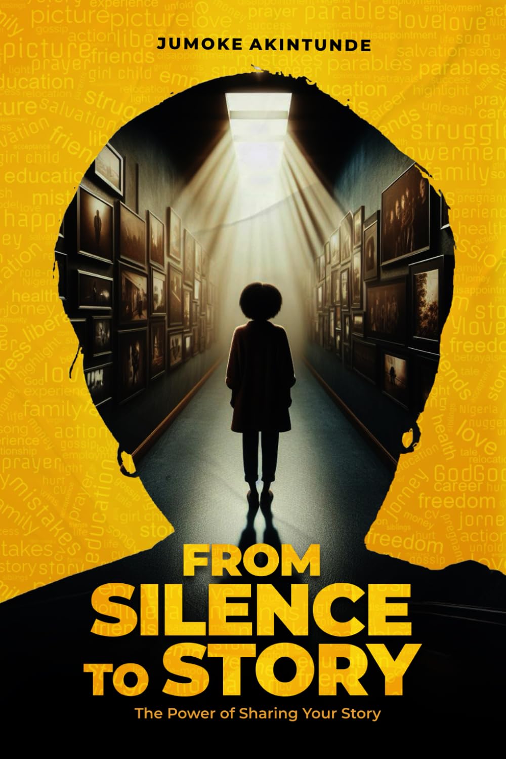 FROM SILENCE TO STORY: The Power of Sharing your Story