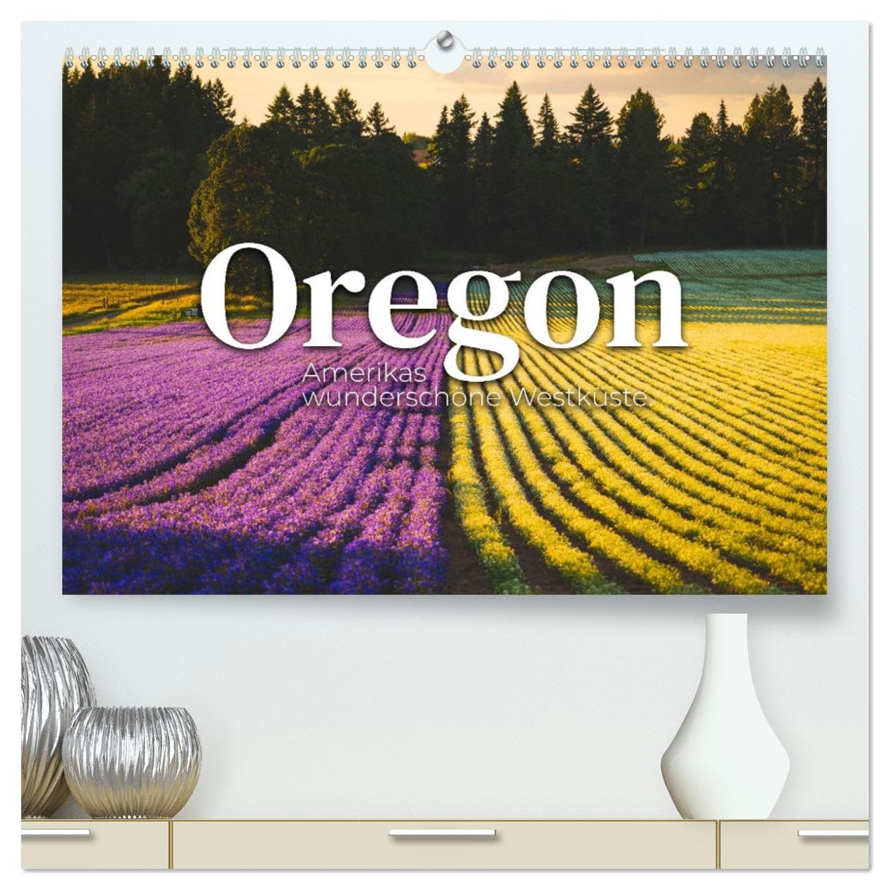 Oregon - Amerikas wunderschöne Westküste (hochwertiger Premium Wandkalender 2026 DIN A2 quer), Kunstdruck in Hochglanz: Natur Pur im Westen Amerikas. (CALVENDO Orte)