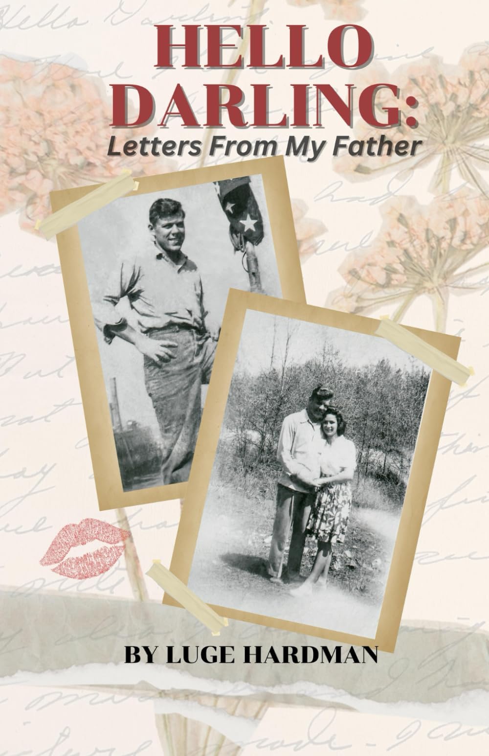 Hello Darling: Letters From My Father