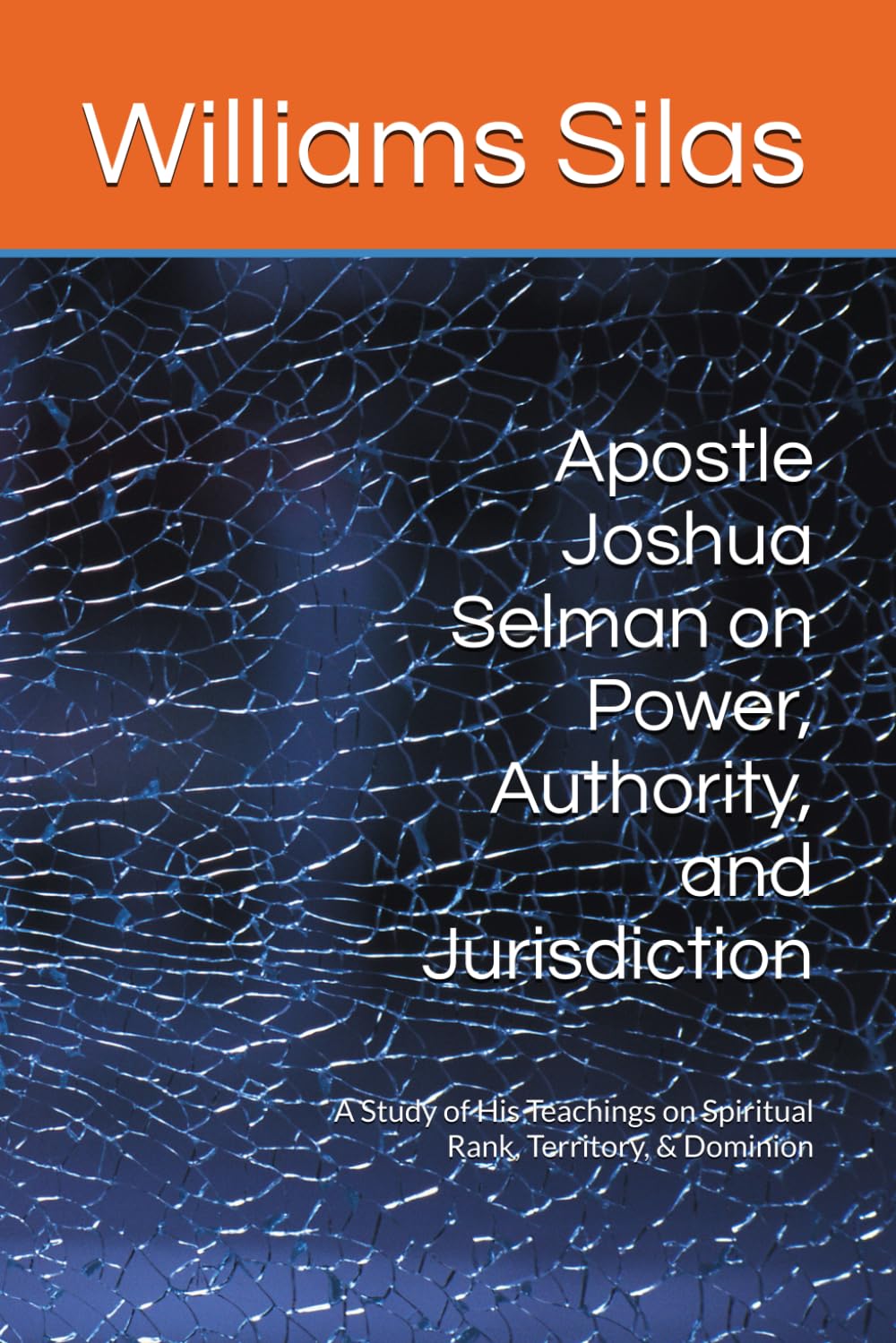 Apostle Joshua Selman on Power, Authority, and Jurisdiction: A Study of His Teachings on Spiritual Rank, Territory, & Dominion