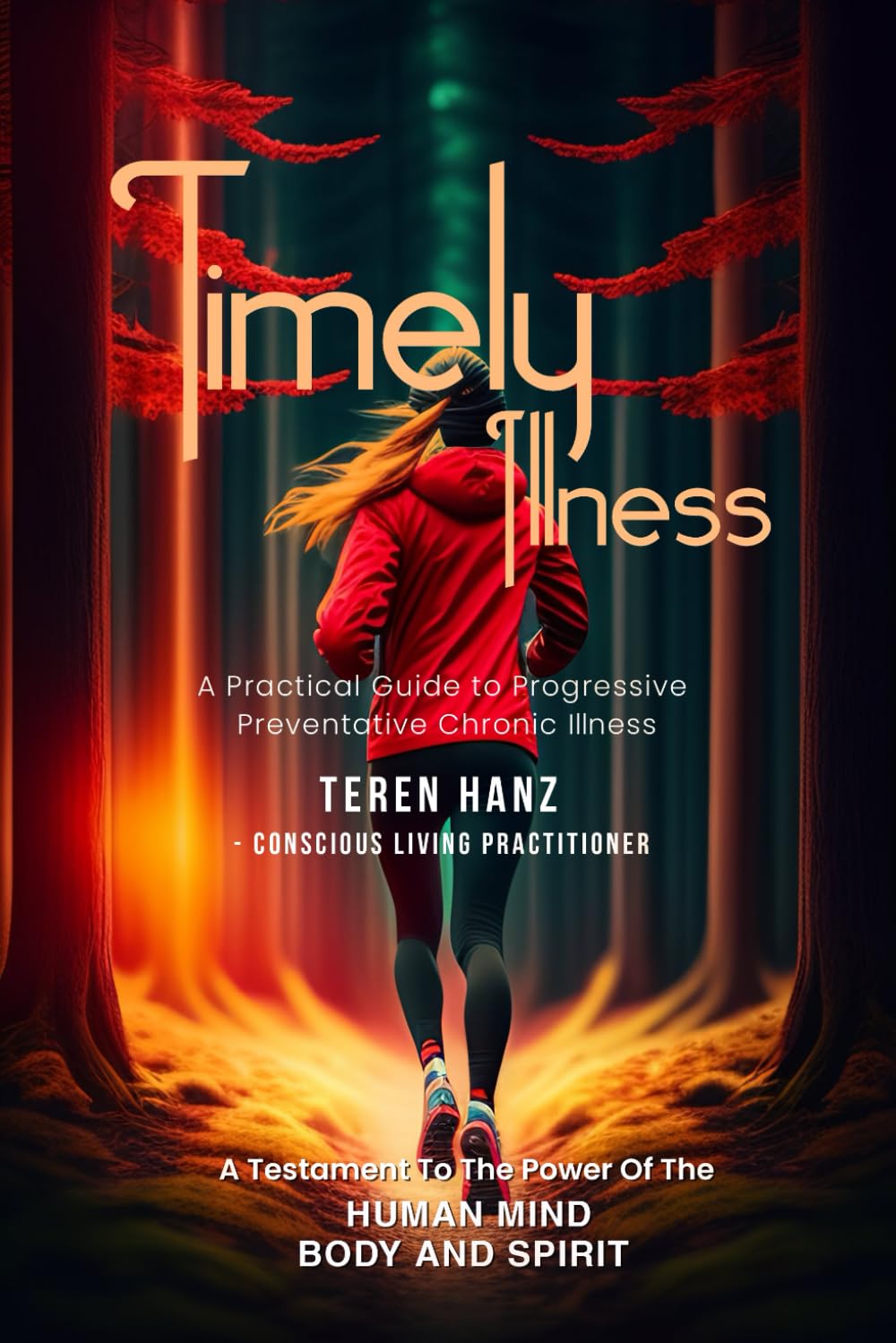 TIMELY ILLNESS Paperback – 18 Oct. 2023