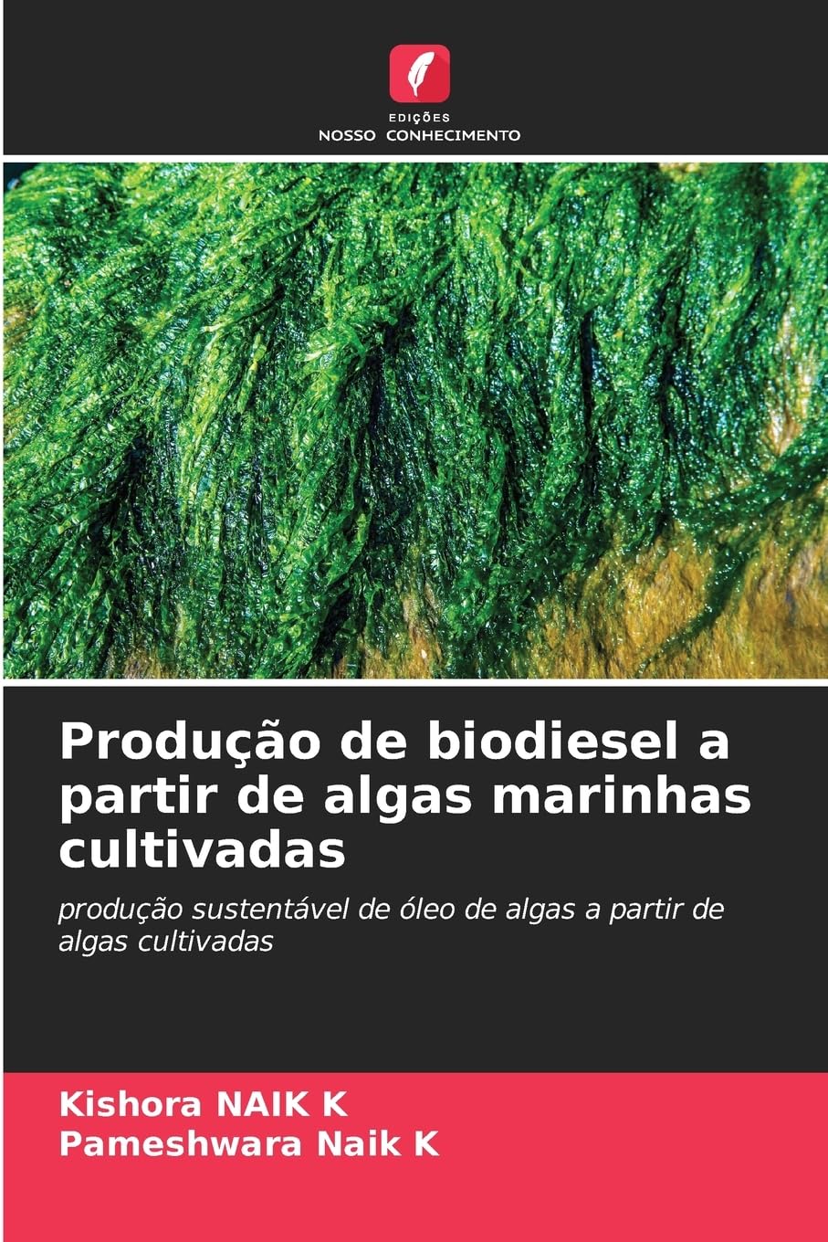 Produção de biodiesel a partir de algas marinhas cultivadas: produção sustentável de óleo de algas a partir de algas cultivadas